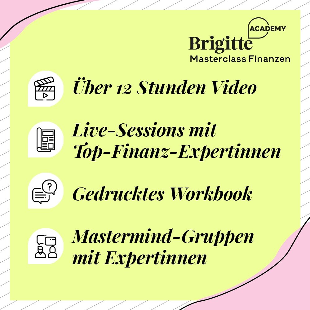 BRIGITTE Academy Masterclass Finanzen - Deine Finanzen endlich selbstbestimmt in die Hand nehmen!